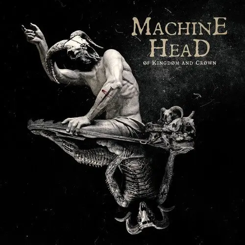 Machine Head: Øf Kingdøm And Crøwn - Compact Discs 1