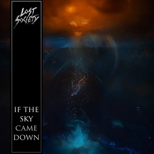 The Lost Society: If The Sky Came Down - Compact Discs 1
