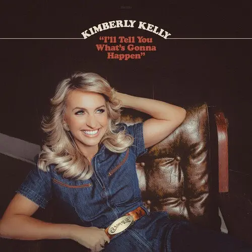 Kimberly Kelly: I'll Tell You What's Gonna Happen - Vinyl Lp 1