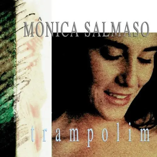 Mônica Salmaso: Trampolim - Compact Discs 1