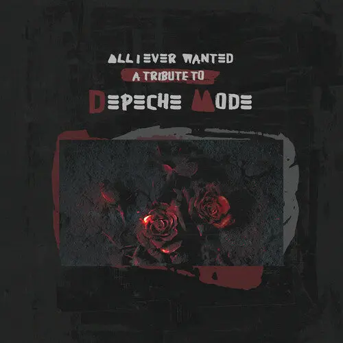 Various Artists: All I Ever Wanted: A Tribute To Depeche Mode (Various Artists) - Cassettes 1