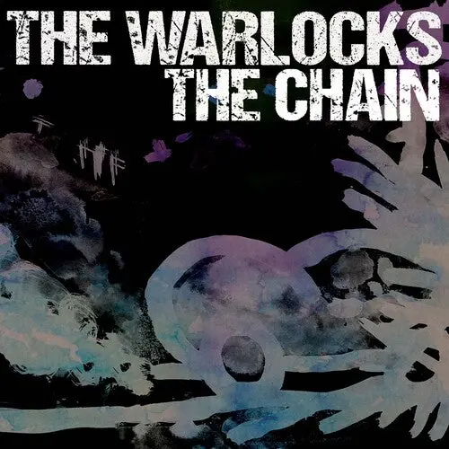 The Warlocks: The Chain - Vinyl Lp 1