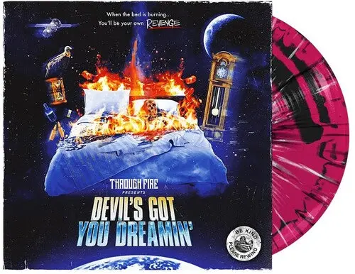 Through Fire: Devil's Got You Dreamin - Vinyl Lp 1