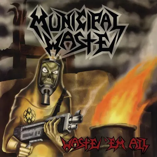 Municipal Waste: Waste 'Em All - Compact Discs 1