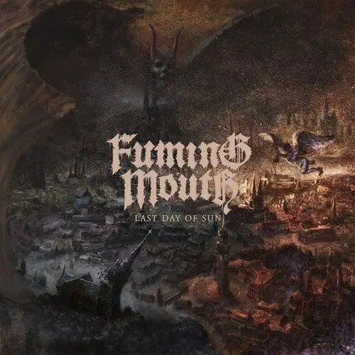 Fuming Mouth: Last Day Of Sun - Compact Discs 1