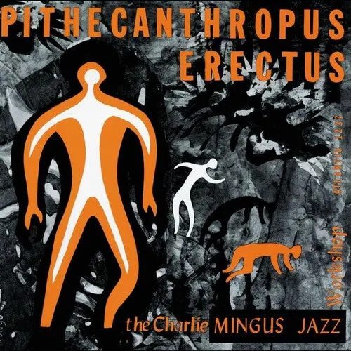 Charles Mingus: Pithecanthropus Erectus - Super-Audio Cd 1