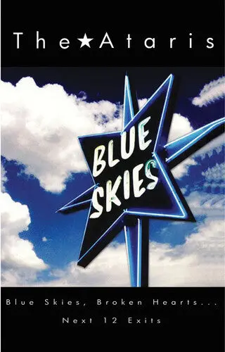 The Ataris: Blue Skies, Broken Hearts...Next 12 Exits - Cassettes 1
