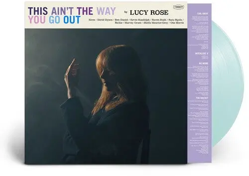 Lucy Rose: This Ain't The Way You Go Out - Vinyl Lp 1