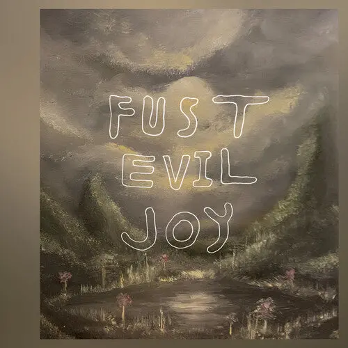 Fust: Evil Joy - Compact Discs 1
