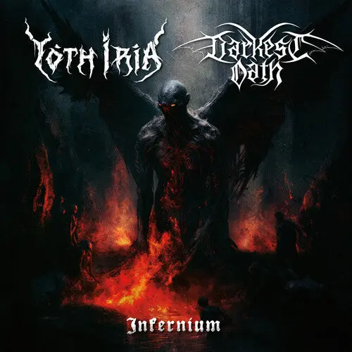 Yoth Iria & Darkest Oath: Infernium - 7-Inch Single 1