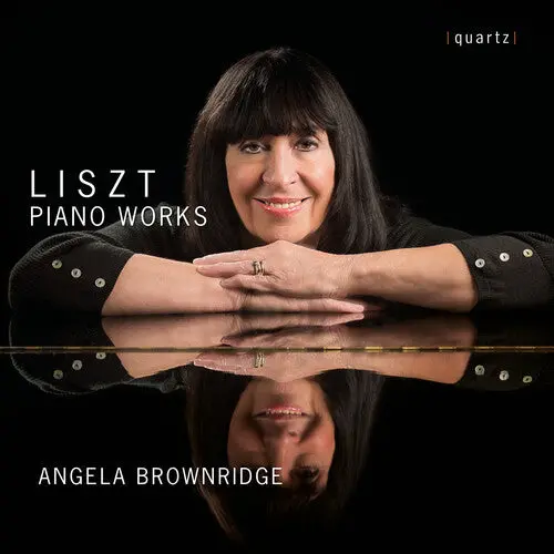 Angela Brownridge: Liszt: Piano Works - Compact Discs 1