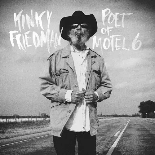 Kinky Friedman: Poet Of Motel 6 - Compact Discs 1