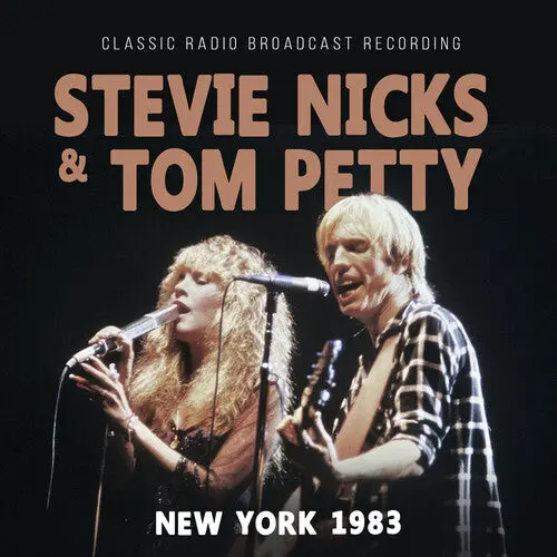 Nicks, Stevie / Petty, Tom: New York 1983 / Radio Broadcast - Compact Discs 1