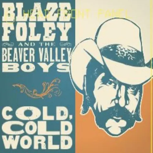 Blaze Foley: Cold, Cold World - Compact Discs 1