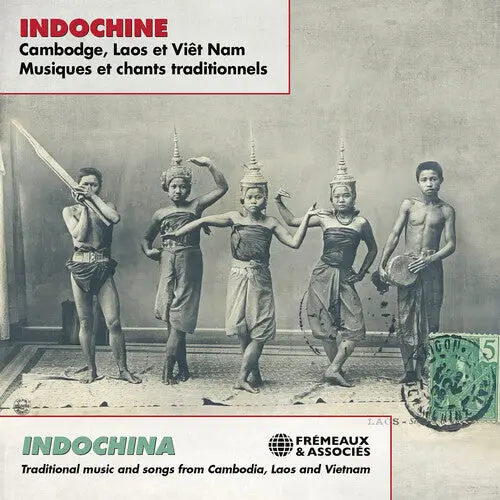 Various Artists: Indochina - Traditional Music & Songs From Cambodia, Laos & Vietnam - Compact Discs 1