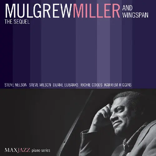 Mulgrew Miller: The Sequel - Compact Discs 1