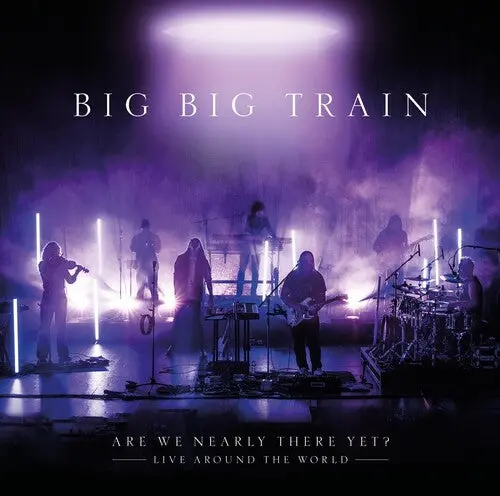 Big Big Train: Are We Nearly There Yet - Compact Discs 1