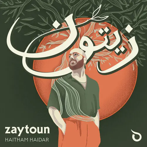 Haitham Haidar: Zaytoun - Compact Discs 1