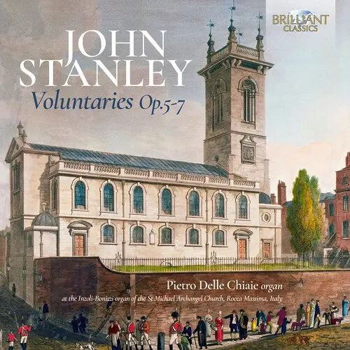 Pietro Delle Chiaie: Stanley: Voluntaries, Op. 5, 6 & 7 - Compact Discs 1