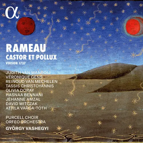 Judith Van Wanroij: Rameau: Castor Et Pollux (1737 Version) - Compact Discs 1