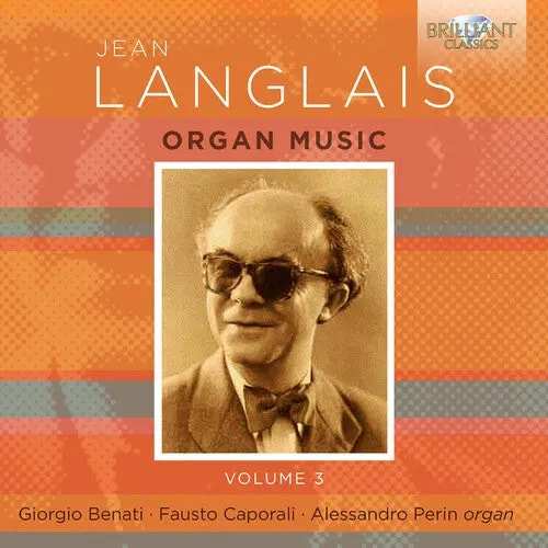 Giorgio Benati: Langlais: Organ Music, Vol. 3 - Compact Discs 1