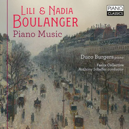 Duco Burgers: Lili & Nadia Boulanger: Piano Music - Compact Discs 1