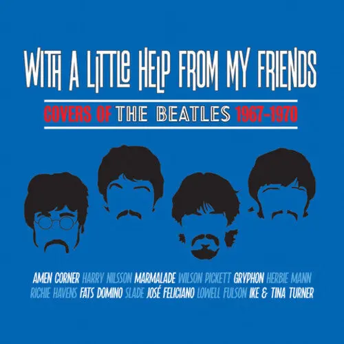 With A Little Help From My Friends: Covers Of The: With A Little Help From My Friends: Covers Of The Beatles 1967-1970 / Various - Compact Discs 1