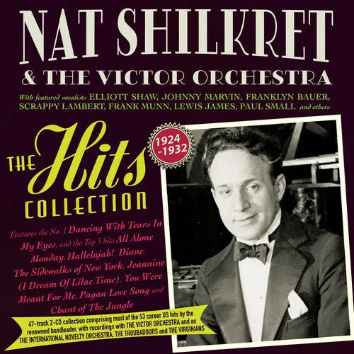Shilkret, Nat & Victor Orchestra: The Hits Collection 1924-32 - Compact Discs 1