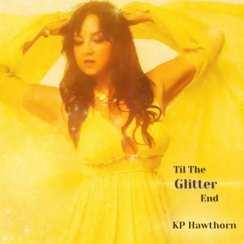 Kp Hawthorn: Till The Glitter End - Compact Discs 1