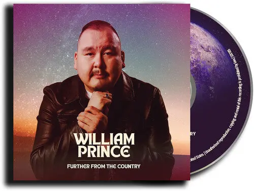 William Prince: Further From The Country - Compact Discs 1