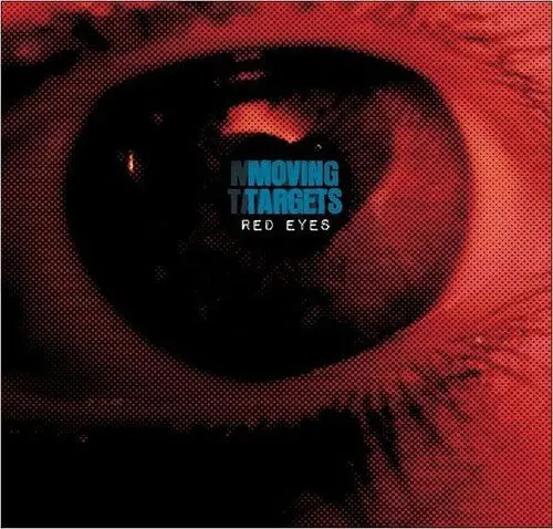 Moving Targets: Red Eyes - Vinyl Lp 1