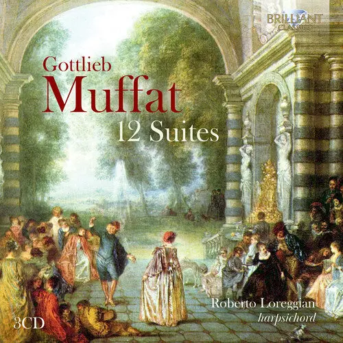 Roberto Loreggian: Muffat: 12 Suites - Compact Discs 1