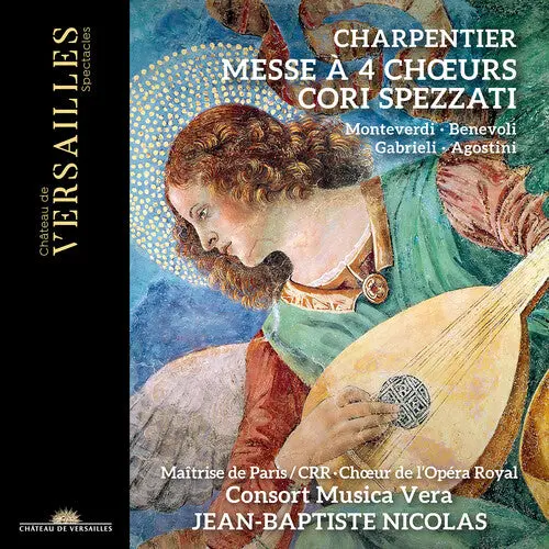 Jean-Baptiste Nicolas: Charpentier: Messe A 4 Choeurs - Cori Spezzati - Compact Discs 1