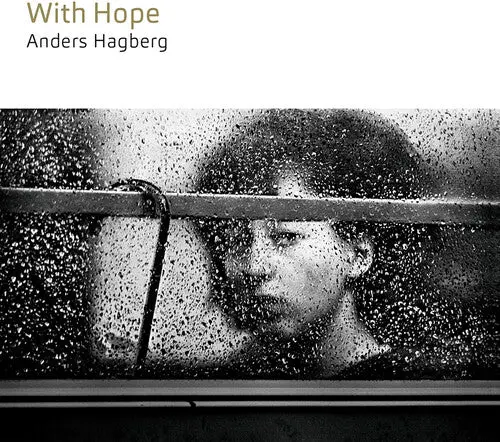 Anders Hagberg Flutes: With Hope - Compact Discs 1