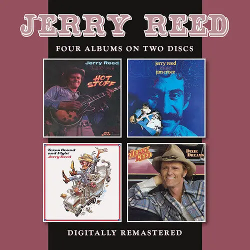 Jerry Reed: Jerry Reed Live / Sings Jim Croce / Texas Bound And Flyin' / Dixie Dreams - Compact Discs 1