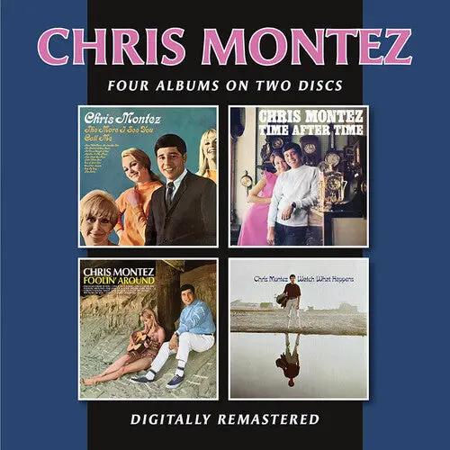 Chris Montez: More I See You / Time After Time / Foolin' Around / Watch What Happens - Compact Discs 1