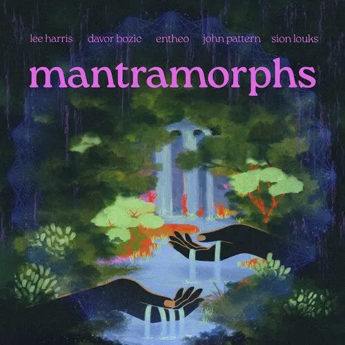 Lee Harris: Mantramorphs - Compact Discs 1
