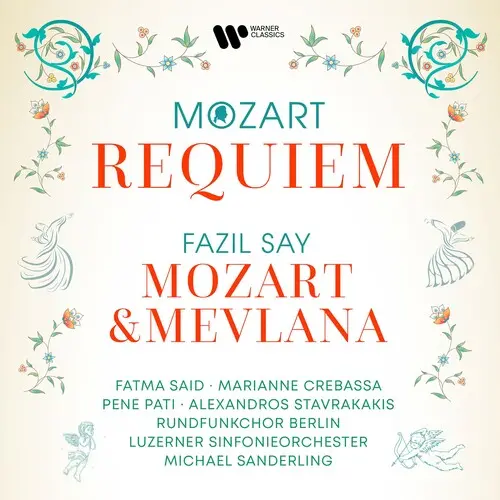 Fazil Say: Mozart: Requiem - Say: Mozart & Mevlana - Compact Discs 1