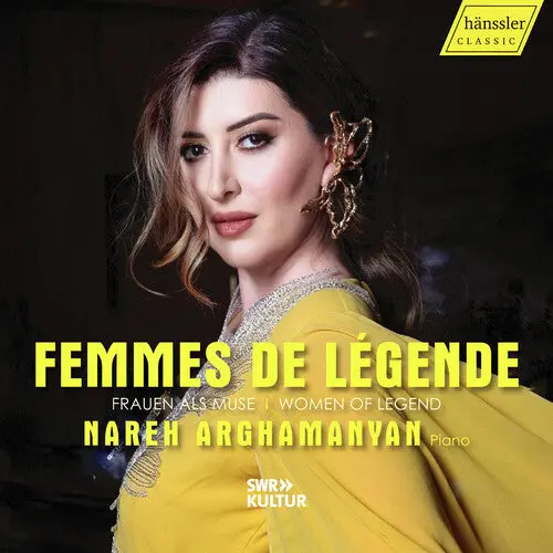 Nareh Arghamanyan: Femmes De Legende - Compact Discs 1