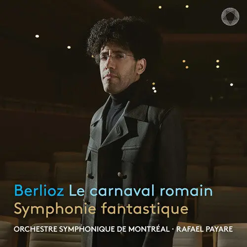 Orchestre Symphonique De Montreal: Berlioz: Le Carnaval Romain & Symphonie Fantastique - Compact Discs 1