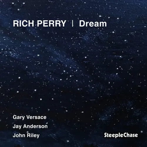 Rich Perry: Dream - Compact Discs 1
