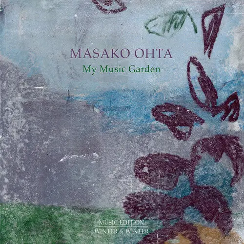 Masako Ohta: My Music Garden - Compact Discs 1
