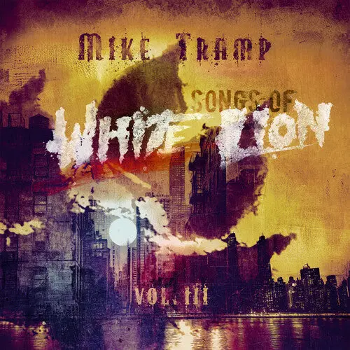 Mike Tramp: Songs Of White Lion Vol. Iii - Compact Discs 1