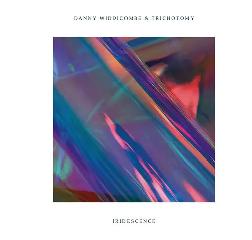 Widdicombe, Danny & Trichotomy: Iridescence - Compact Discs 1