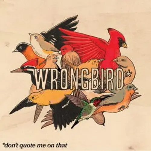 Wrongbird: Don't Quote Me On That - Compact Discs 1
