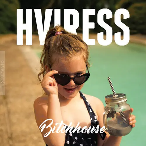 Hviress: Bitchhouse - Compact Discs 1