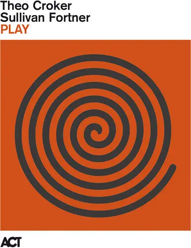Crocker, Theo / Fortner, Sullivan: Play - Compact Discs 1