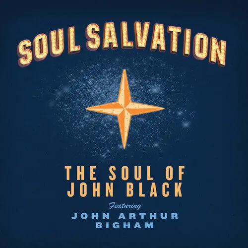 The Soul Of John Black: Soul Salvation - Compact Discs 1