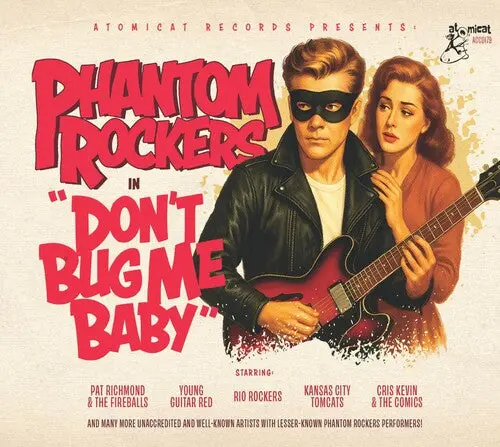 Various Artists: Phantom Rockers V1: Don't Bug Me Baby (Various Artists) - Compact Discs 1