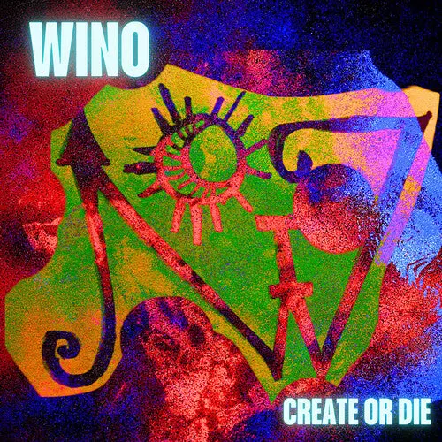 Wino: Create Or Die - Compact Discs 1